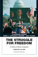 Struggle for Freedom: A History of African Americans, The, Combined Volume