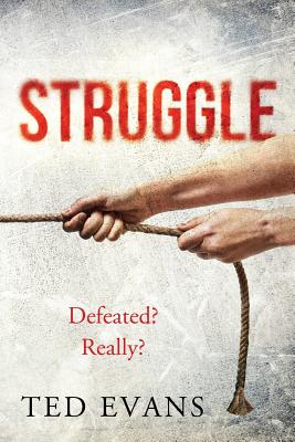 Struggle - Evans, Ted