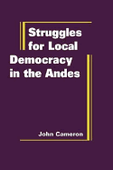 Struggles for Local Democracy in the Andes