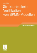 Strukturbasierte Verifikation Von Bpmn-Modellen