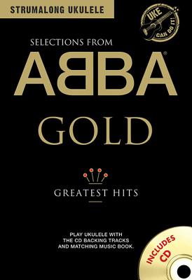 Strumalong Ukulele: Selections From ABBA Gold - ABBA (Composer)