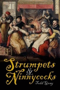 Strumpets and Ninnycocks - Name Calling in Devon, 1540 -1640