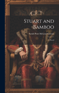 Stuart and Bamboo