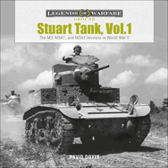 Stuart Tank, Vol. 1: The M3, M3a1, and M3a3 Versions in World War II