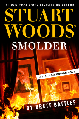 Stuart Woods' Smolder - Battles, Brett