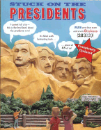 Stuck on the Presidents: Revised and Updated