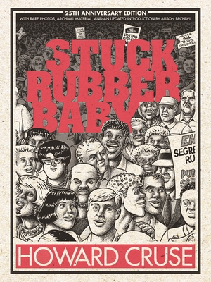 Stuck Rubber Baby 25th Anniversary Edition - Cruse, Howard, and Bechdel, Alison (Introduction by)