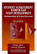 Student Achievement Through Staff Development: Fundamentals of School Renewal - Joyce, Bruce, Mr., and Showers, Beverly