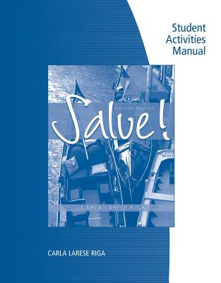 Student Activity Manual for Riga's Salve! - Riga, Carla Larese