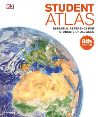 Student Atlas: Essential Reference for Students of All Ages - DK