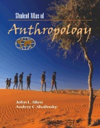 Student Atlas of Anthropology