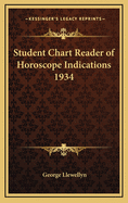 Student Chart Reader of Horoscope Indications 1934