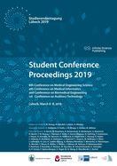 Student Conference Proceedings 2019: 8th Conference on Medical Engineering Science, 4th Conference on Medical Informatics, 2nd Conference on Biomedical Engineering, and 1st Conference on Auditory Technology