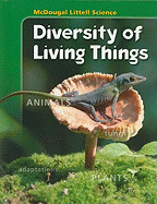 Student Edition 2007: Diversity of Living Things