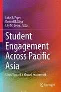 Student Engagement Across Pacific Asia: Steps toward a Shared Framework
