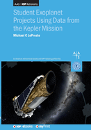 Student Exoplanet Projects Using Data from the Kepler Mission: Exoplanet projects