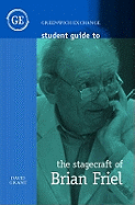 Student Guide to the Stagecraft of Brian Friel