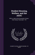 Student Housing, Welfare, and the Asuc: With a Look at the University's Future: Oral History Transcript / 197