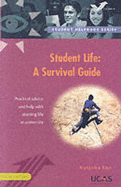 Student Life: A Survival Guide