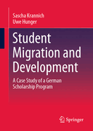 Student Migration and Development: A Case Study of a German Scholarship Program