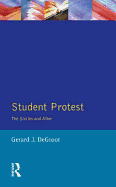 Student Protest: The Sixties and After