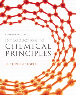 Student Solution Manual for Introduction to Chemical Principles - Stoker, H. Stephen
