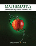Student Solutions Manual for Bassarear's Mathematics for Elementary  School Teachers, 6th