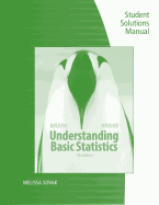 Student Solutions Manual for Brase/Brase's Understanding Basic  Statistics, 7th