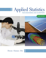 Student Solutions Manual for Devore/Farnum/Doi's Applied Statistics for Engineers and Scientists, 3rd