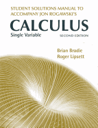 Student Solutions Manual for Jon Rogawski's Calculus Single Variable