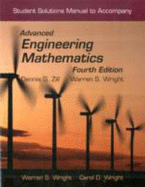 Student Solutions Manual to Accompany Advanced Engineering Mathematics: Student Study Guide - Zill, Dennis G., and Wright, Warren S.