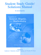 Student Solutions Manual to Accompany Foundations of General Organic & Biochemistry - Denniston, Katherine J, and Topping, Joseph J, and Dwyer, Timothy