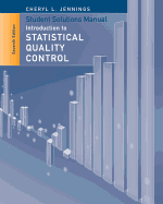 Student Solutions Manual to Accompany Introduction to Statistical Quality Control