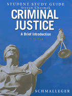 Student Study Guide for Criminal Justice: A Brief Introduction
