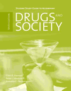 Student Study Guide to Accompany Drugs and Society (Revised)