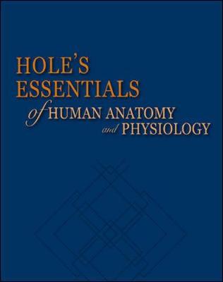 Student Study Guide to accompany Hole's Essentials of Human Anatomy and Physiology - Corbett, Nancy Ann Sickles