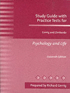 Student Study Guide - Gerrig, Richard J., and Zimbardo, Philip G.