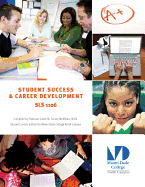 Student Success and Career Development: A Second Custom Edition for Miami Dade College North Campus