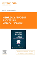 Student Success in Medical School Elsevier E-Book on Vitalsource (Retail Access Card): A Practical Guide to Learning Strategies