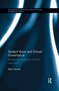 Student Voice and School Governance: Distributing Leadership to Youth and Adults