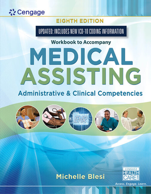 Student Workbook for Blesi's Medical Assisting: Administrative & Clinical Competencies - Blesi, Michelle