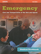 Student Workbook for Emergency Care and Transportation of the Sick and Injured, Tenth Edition