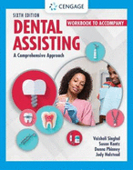 Student Workbook for Singhal/Kantz/Damatta/Phinney/Halstead's Dental Assisting: A Comprehensive Approach