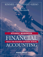 Student Workbook to Accompany Financial Accounting: Tools for Business Decision Making