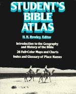 Student's Bible Atlas - Rowley, Harold Henry (Editor)