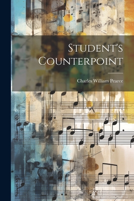 Student's Counterpoint - Pearce, Charles William