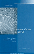 Students of Color in Stem: New Directions for Institutional Research, Number 148