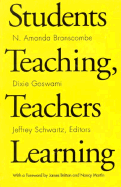 Students Teaching, Teachers Learning