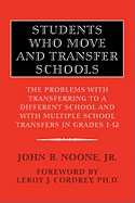 Students Who Move and Transfer Schools
