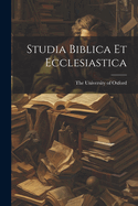 Studia Biblica et Ecclesiastica